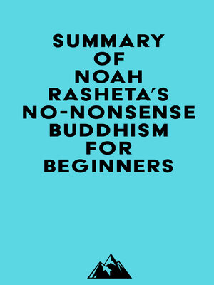 cover image of Summary of Noah Rasheta's No-Nonsense Buddhism for Beginners